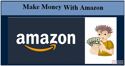 Make Money with Amazon