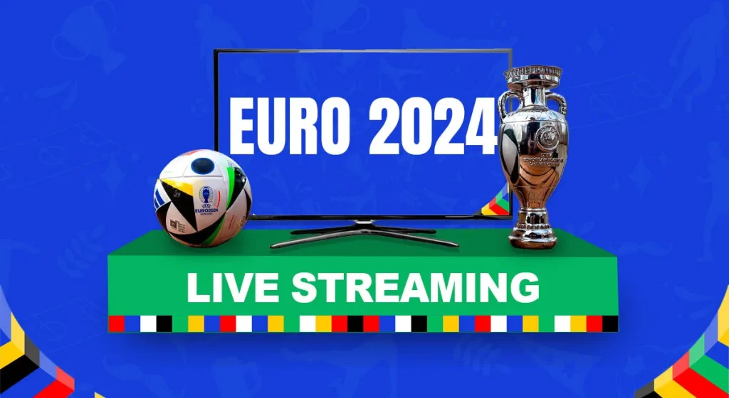 Euro 2024 Free Live Streams