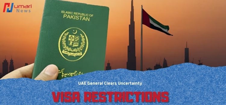 No visa restrictions for Pakistanis in UAE