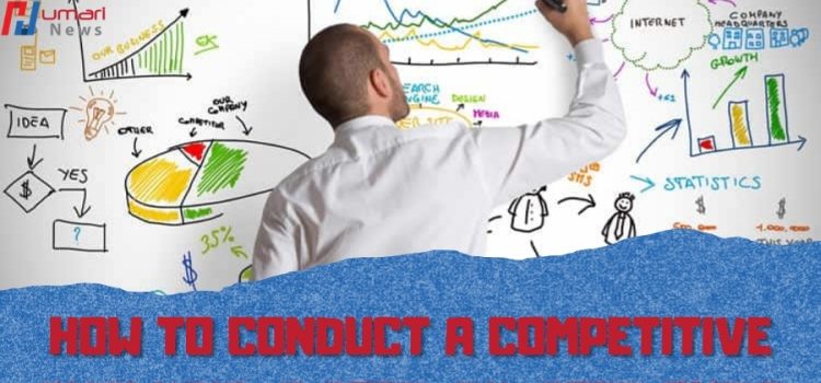 How to Conduct a Competitive Analysis