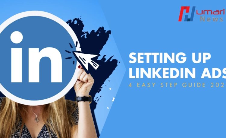 Setting Up Linkedin Ads