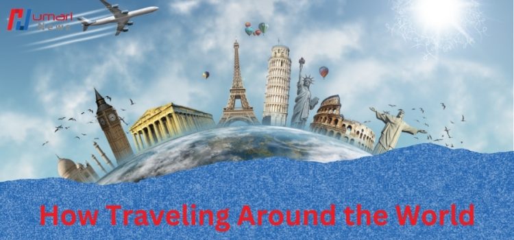 Traveling Around the World