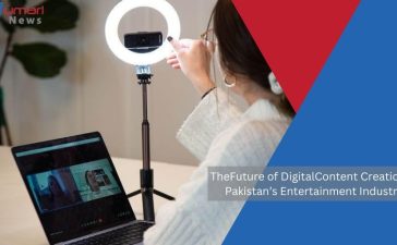 The Future of Digital Content Creation in Pakistan’s