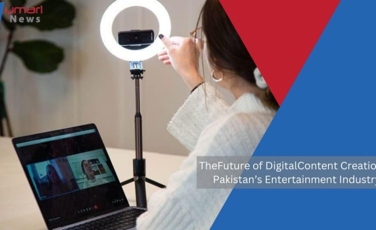 The Future of Digital Content Creation in Pakistan’s