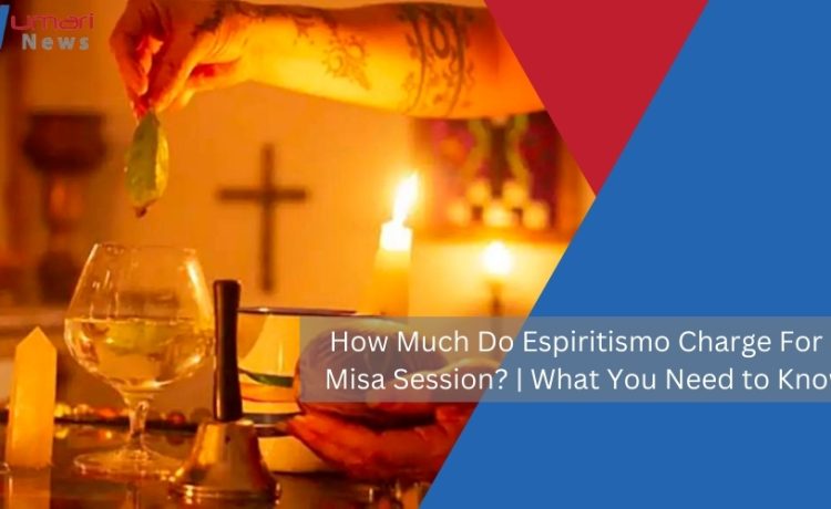 How Much Do Espiritismo Charge For a Misa Session