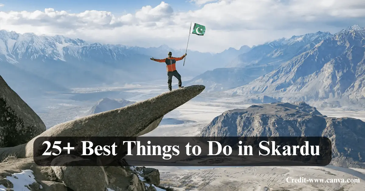 Things to Do in Skardu
