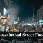 Hussainabad Street Food Guide