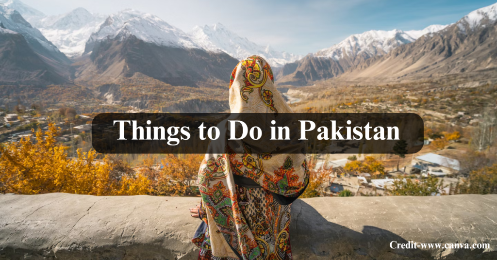 Things to Do in Pakistan