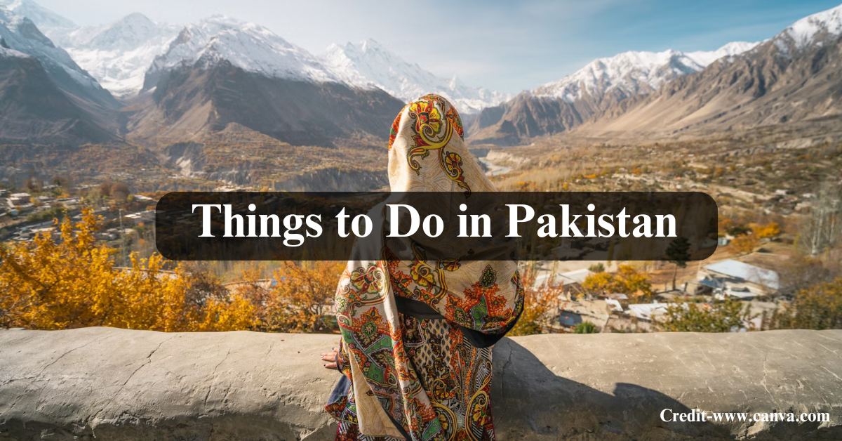 Things to Do in Pakistan