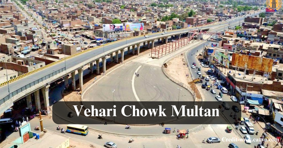 Vehari Chowk Multan